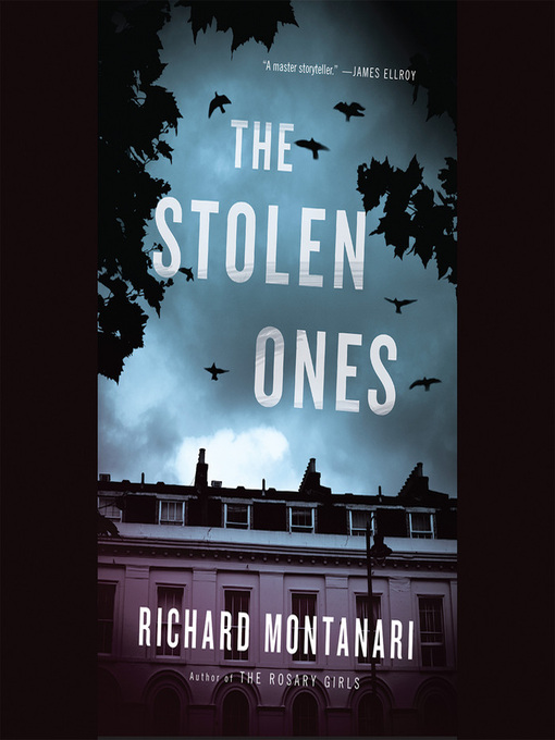 Title details for The Stolen Ones by Richard Montanari - Available